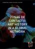 Zonas de Contacto – Art History in a Global Network